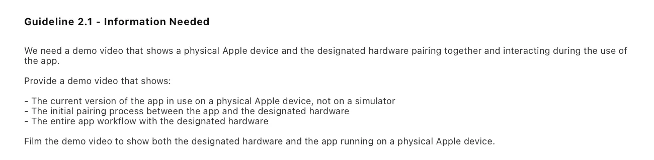 App Review message for Guideline 2.1: a demo video with the physical hardware is needed